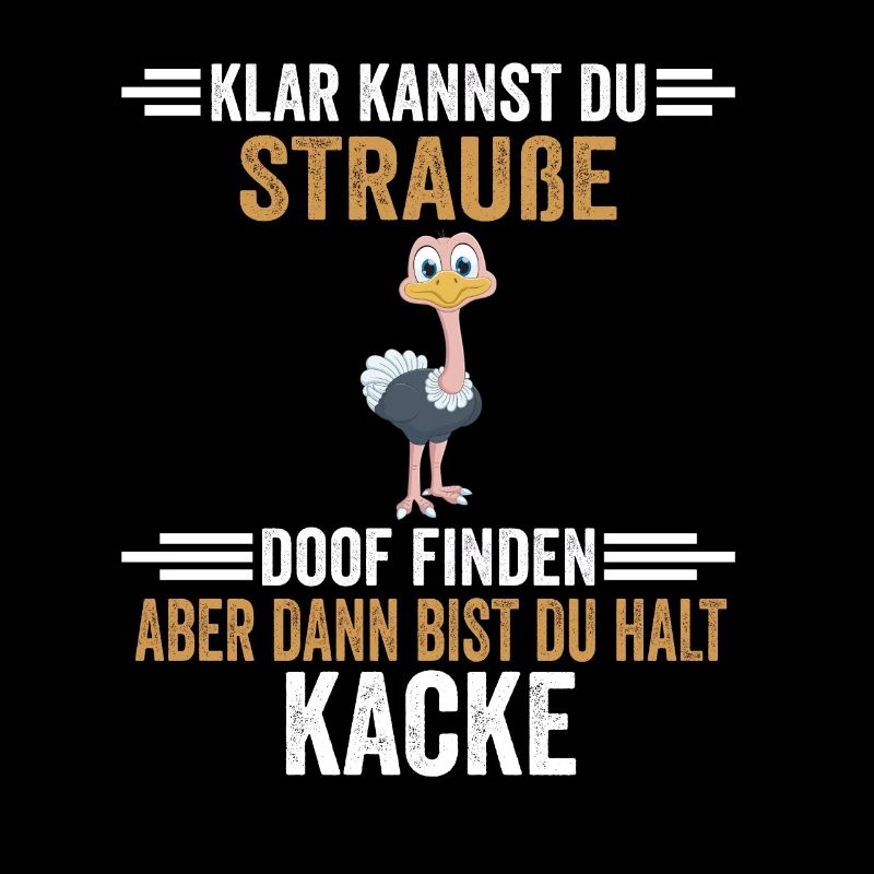 Lustiger Strauß Spruch