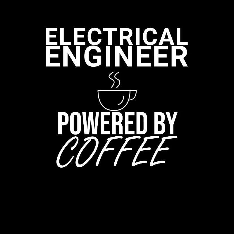 "Electrical Engineer Coffee | Elektrotechnik"