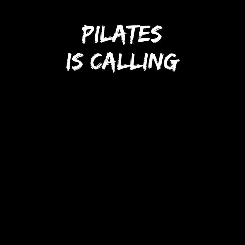 Pilates - Pilates is calling