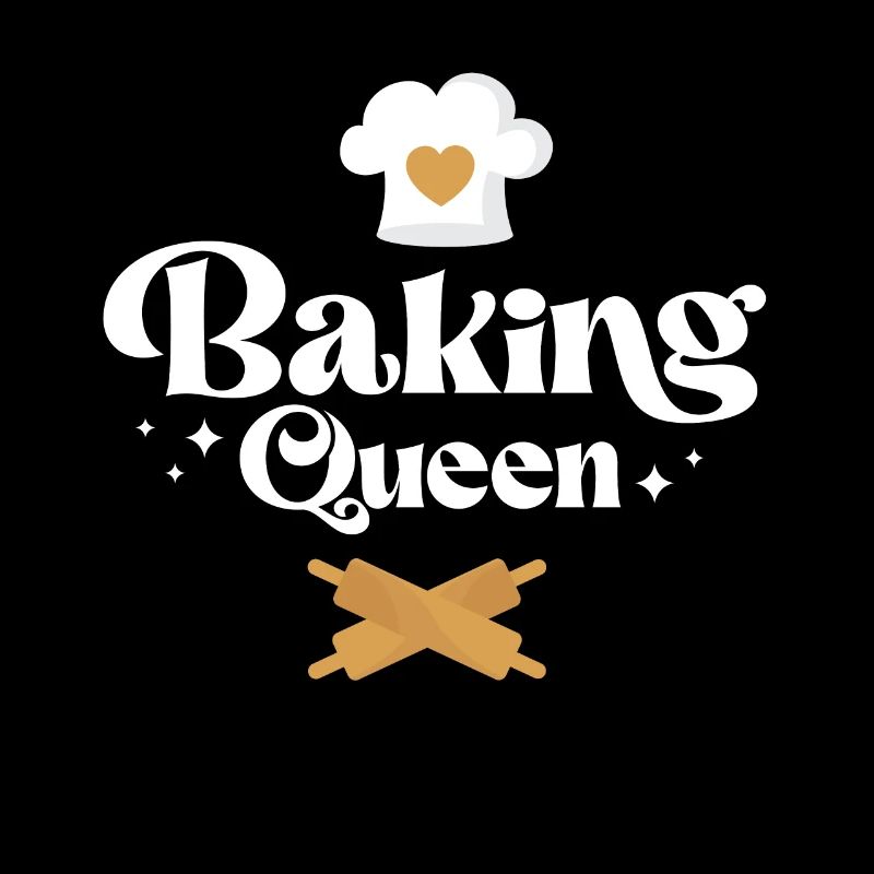 Bake Baking Baking Queen