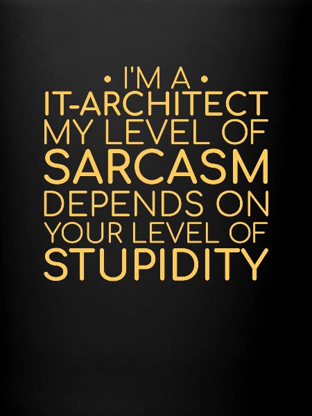 "IT-Architect Sarcasm | IT-Architektur"