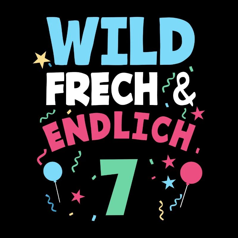 7. Geburtstag Wild, Frech & Endlich 7 Jahre