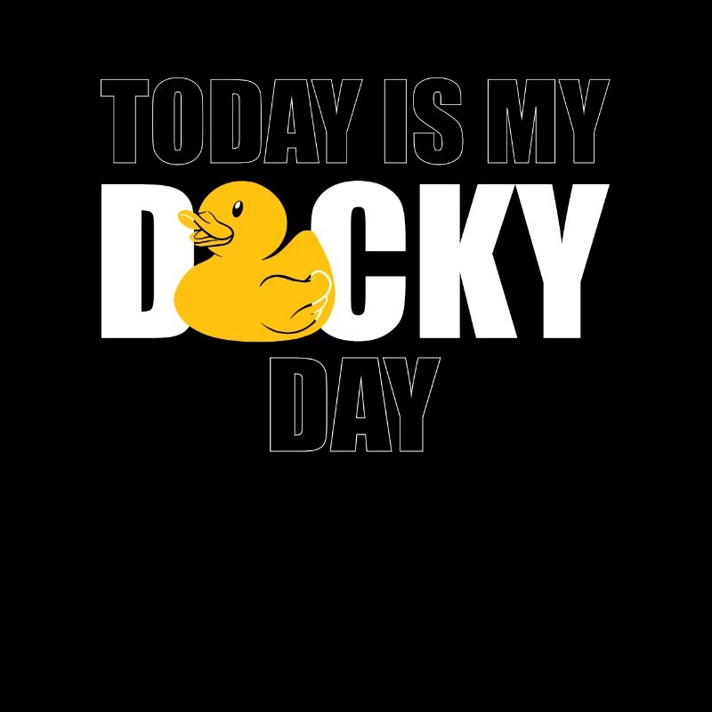 Today Is My Duck Day Geschenk Gummiente