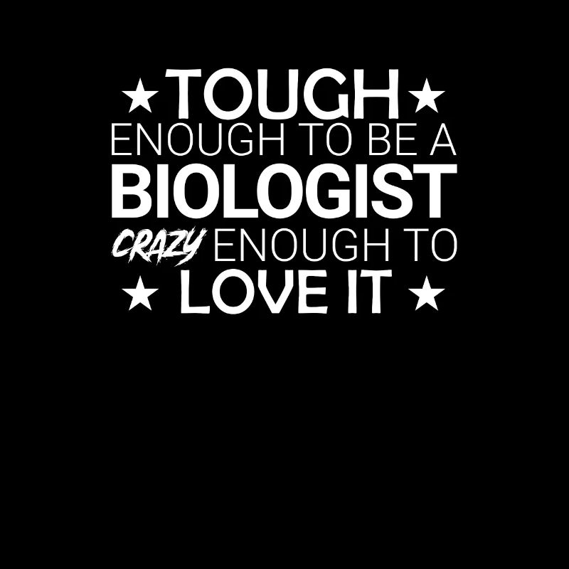 "Biologist Crazy | Biology"