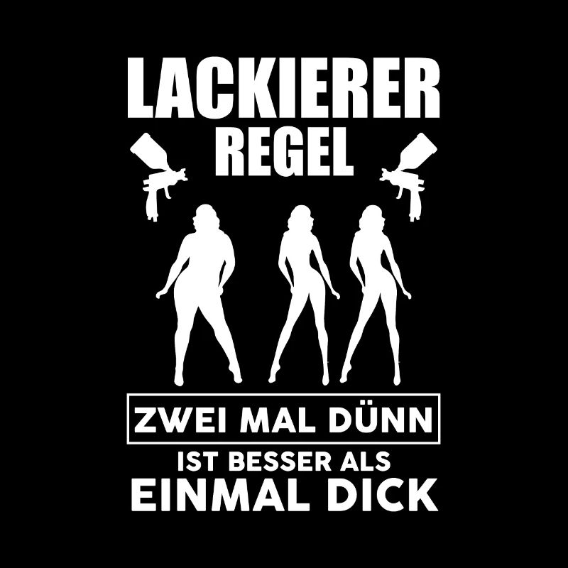 Lackierer Zwei Mal Dünn Ist Besser Als Einmal Dick