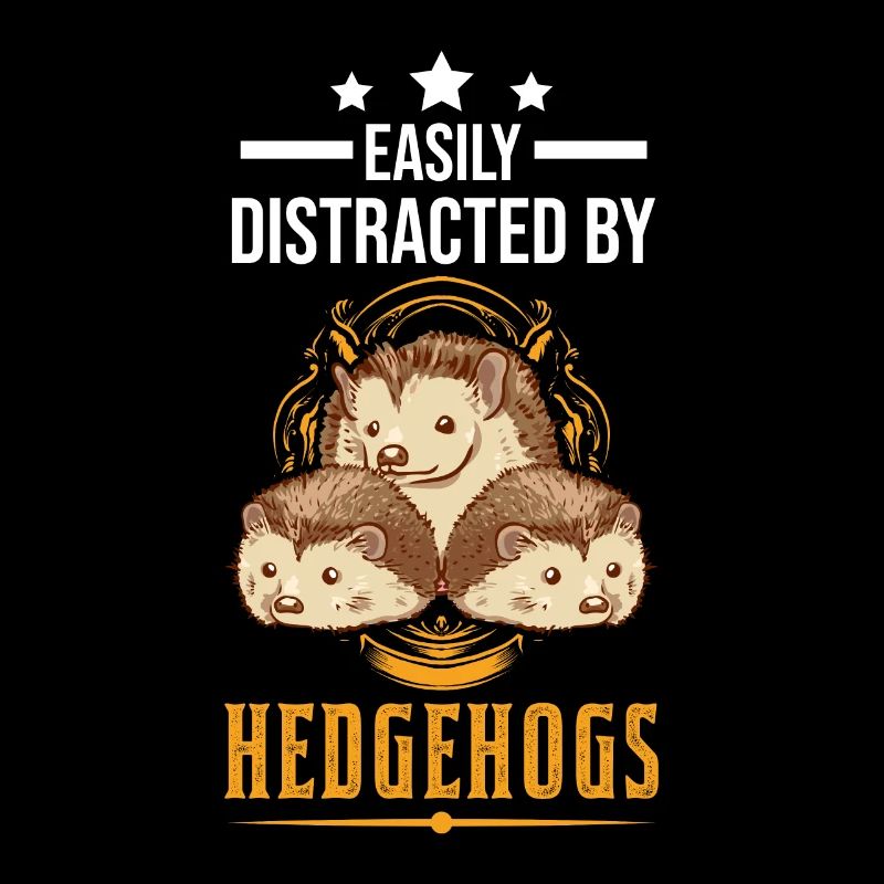 Easily distracted by Hedgehogs Igel Stacheligel