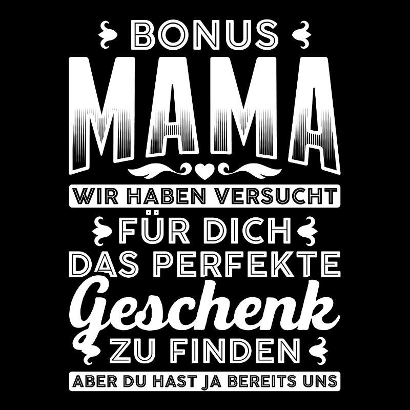 Bonus Mama Stiefmutter Stiefmama Muttertag