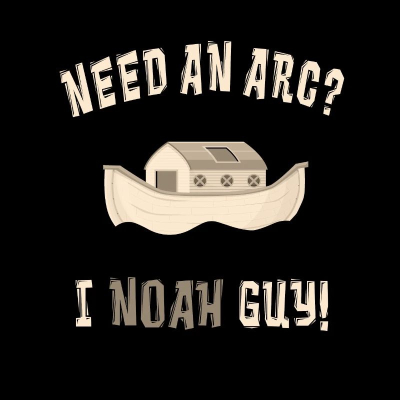 Need an arc? I Noah Guy!
