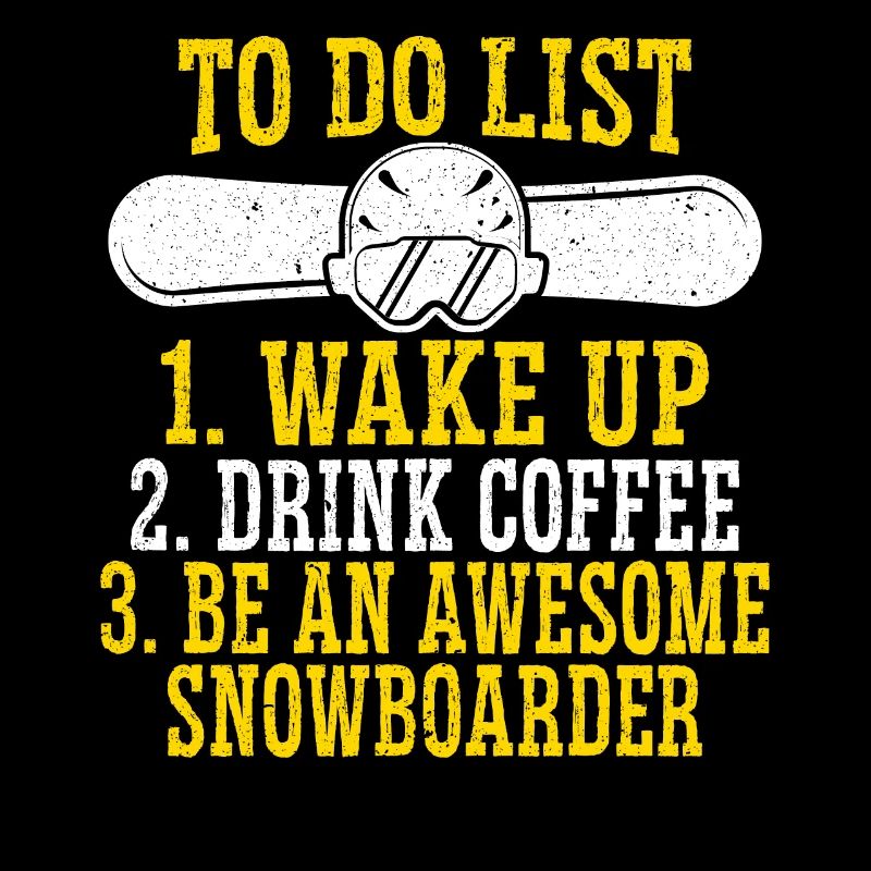 Drink Coffee And Be An Awesome Snowboarder