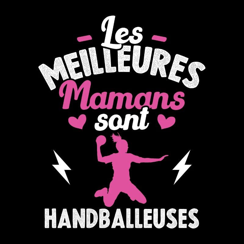 Les Meilleures Mamans Sont Handballeuses