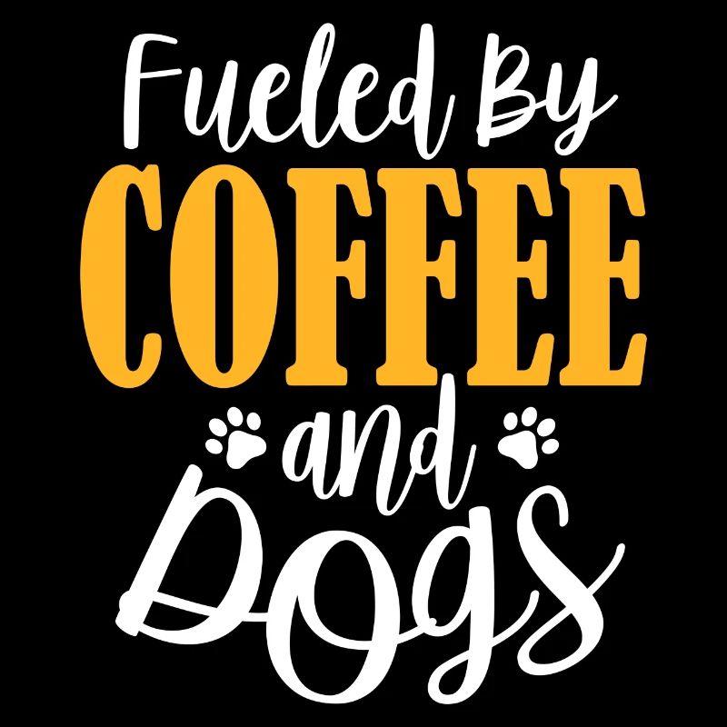 Fueled by COFFEE and DOGS