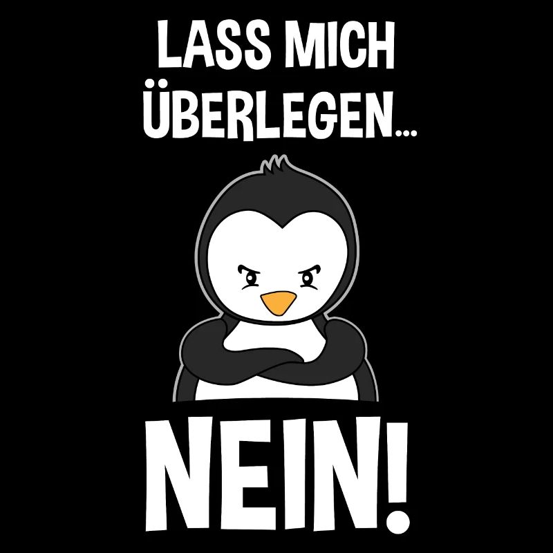 Pinguin Lustiger Spruch Sarkasmus Cooles Geschenk