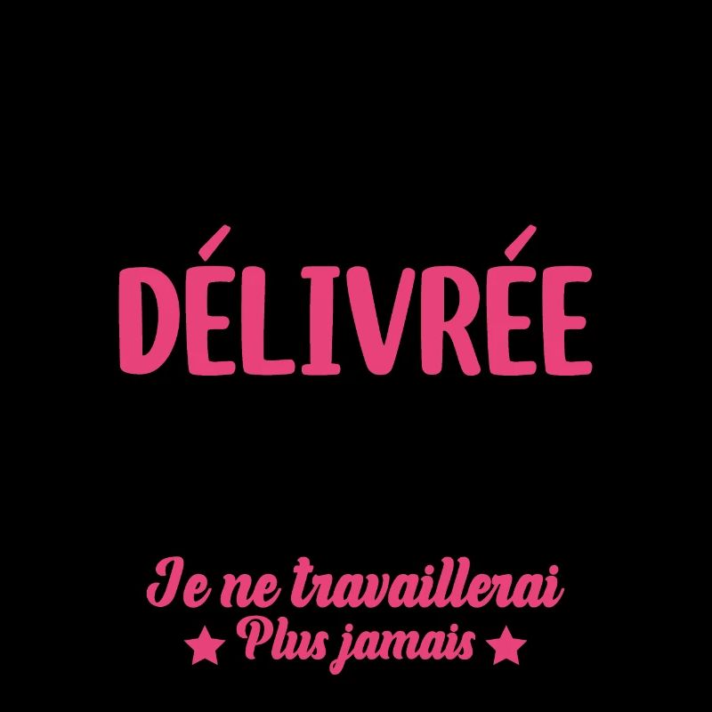 Libérée Délivrée Retraitée Retraite Cadeau Fun