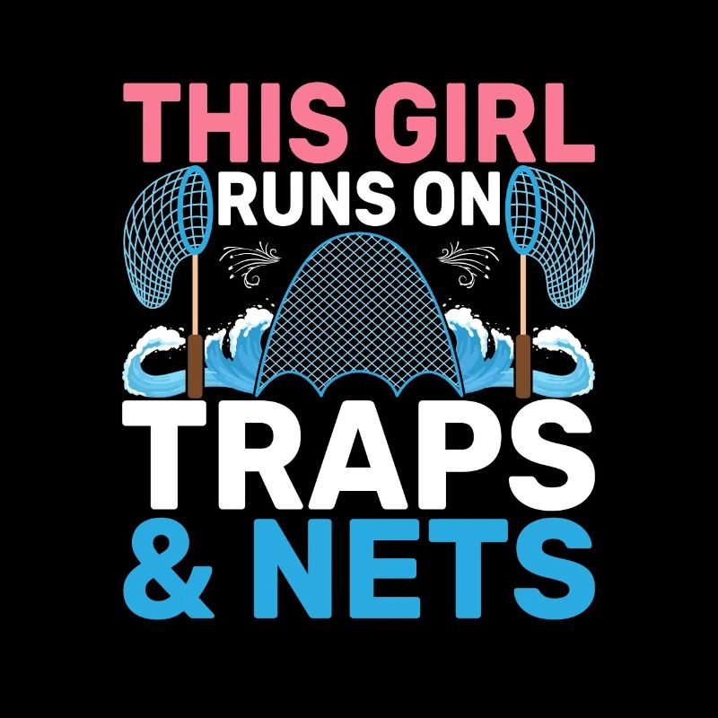 This Girl Runs on Traps & Nets Marine Biology Sci