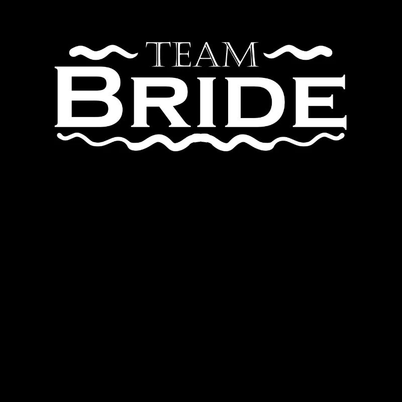 Team Bride