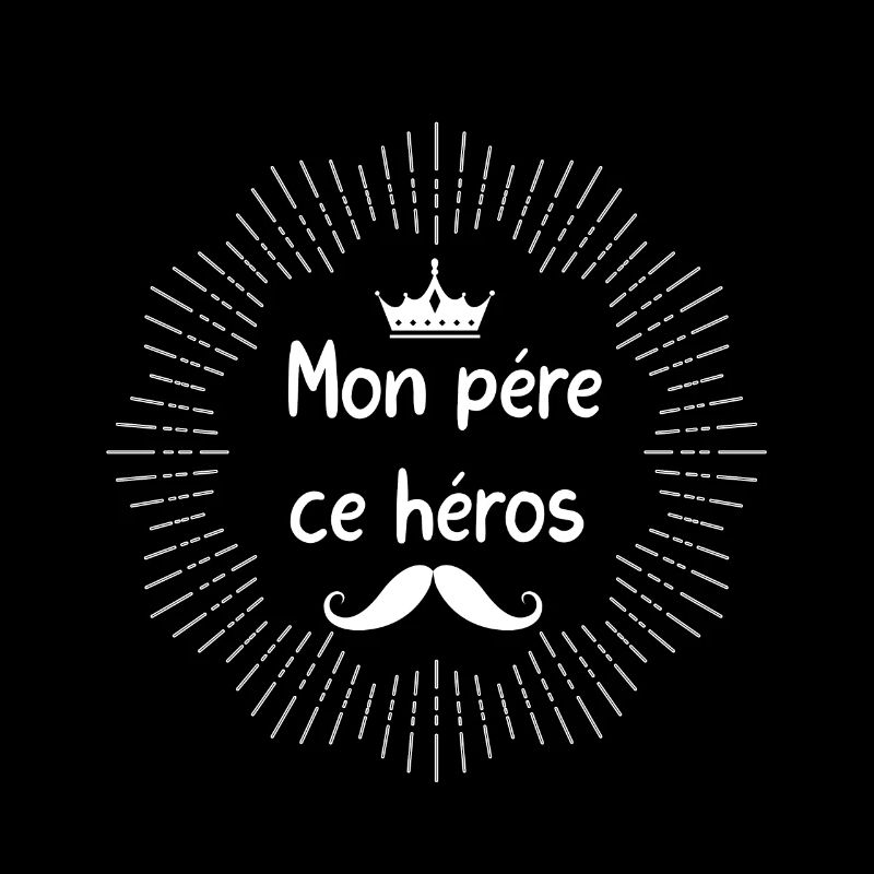 Mon père ce héros