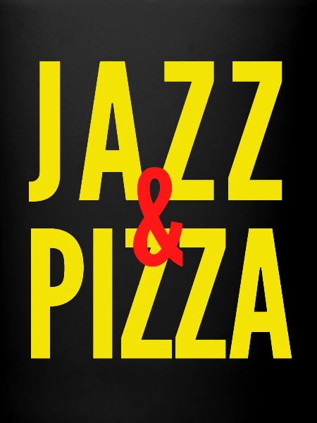 JAZZ ET PIZZA