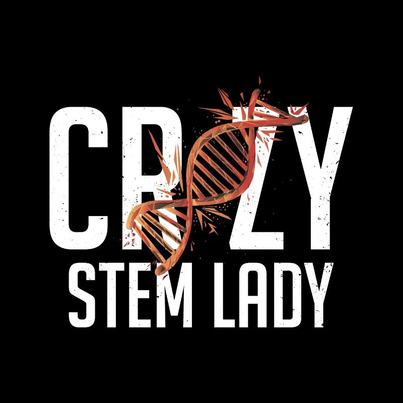 Crazy Stem Lady - Steministe