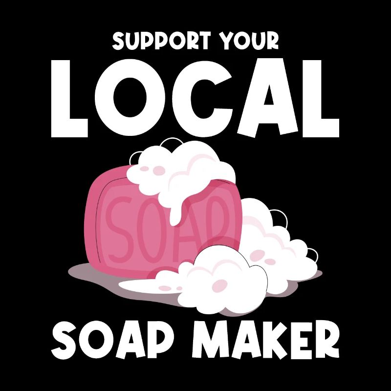Support Your Local Soap Maker