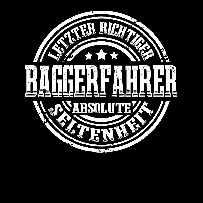 Baggerfahrer Seltenheit Lustig Baggerführer