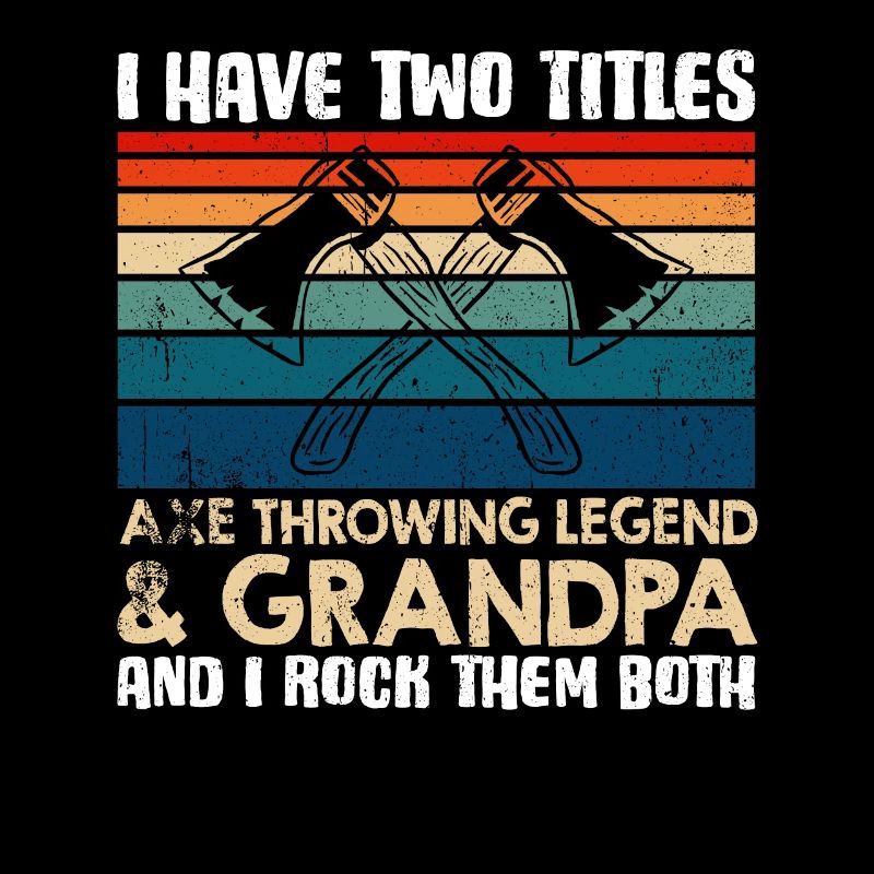 Deux titres Axe Throwing Legend Grandpa