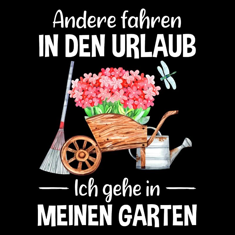Garten Urlaub Lustiger Spruch Gärtner Geschenkidee