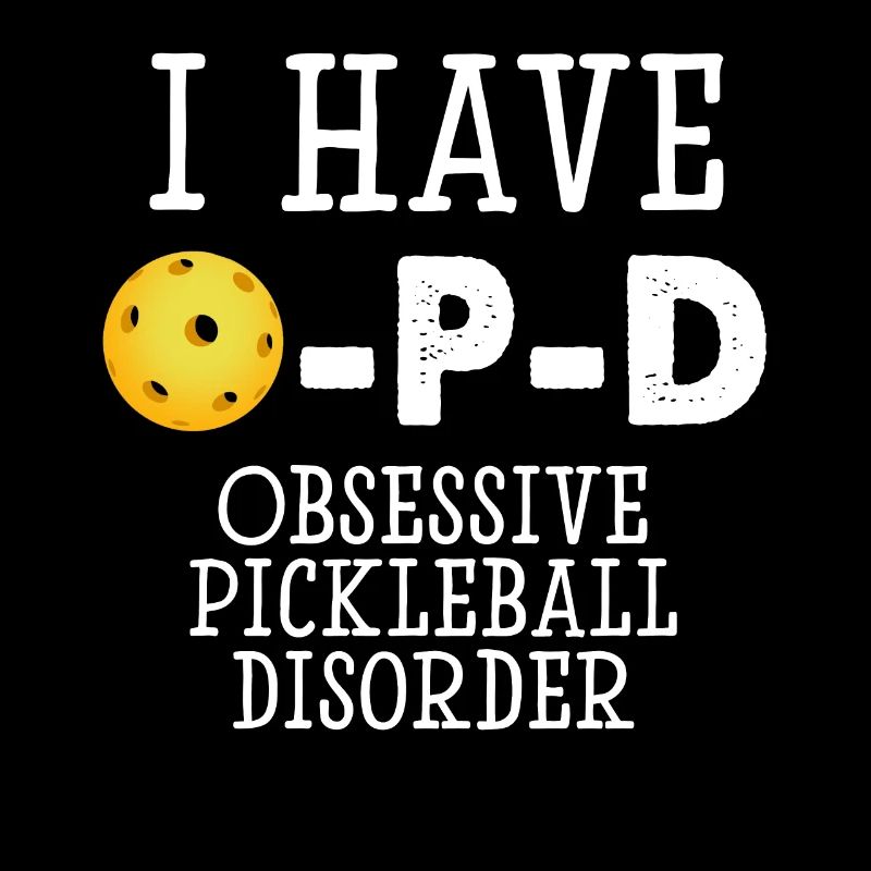 Obsessive Pickleball Disorder OPD Player