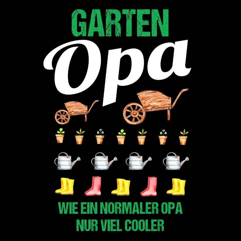 Garten Opa Lustiger Spruch Geschenk Herren