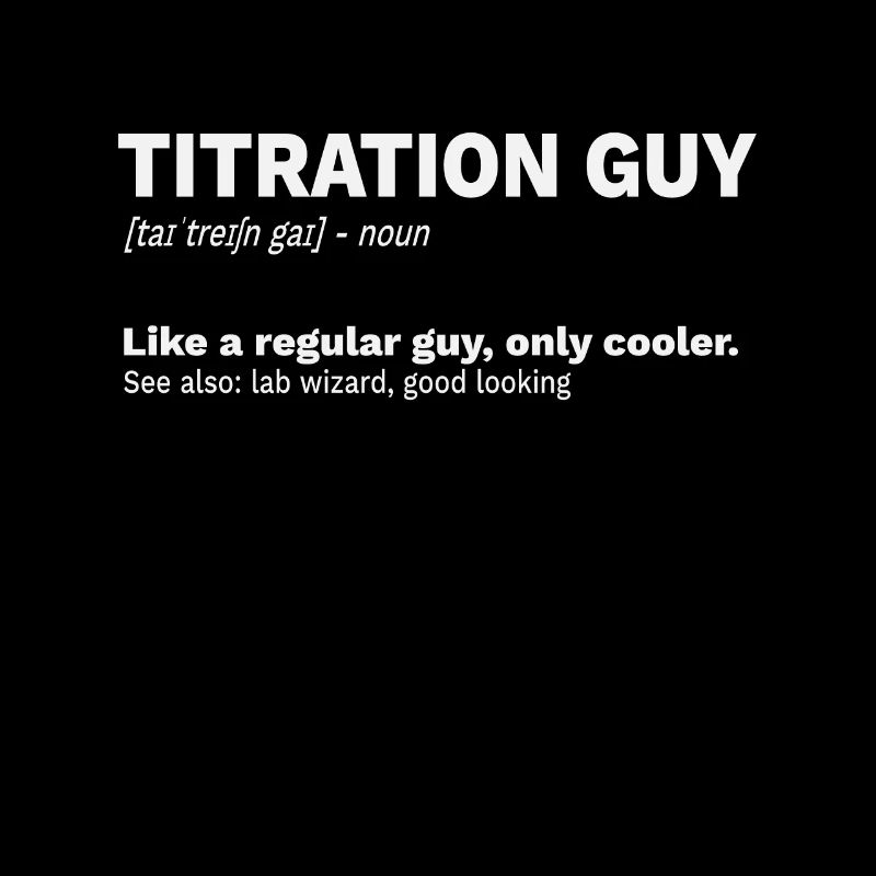 Titration Volumetric Analysis Saying