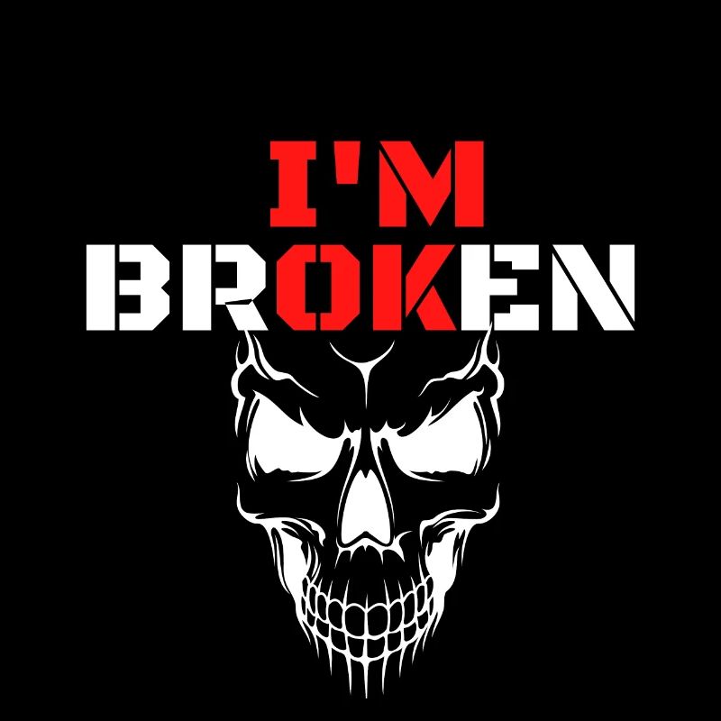 I am Broken