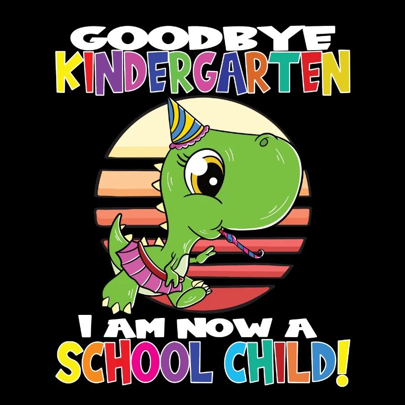 Goodbye Kindergarten I Am A Schoolchild Now!