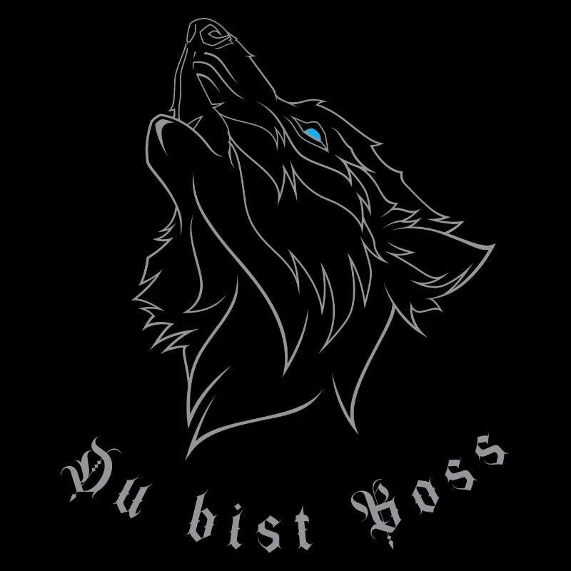 Du bist Boss - Wolf Design