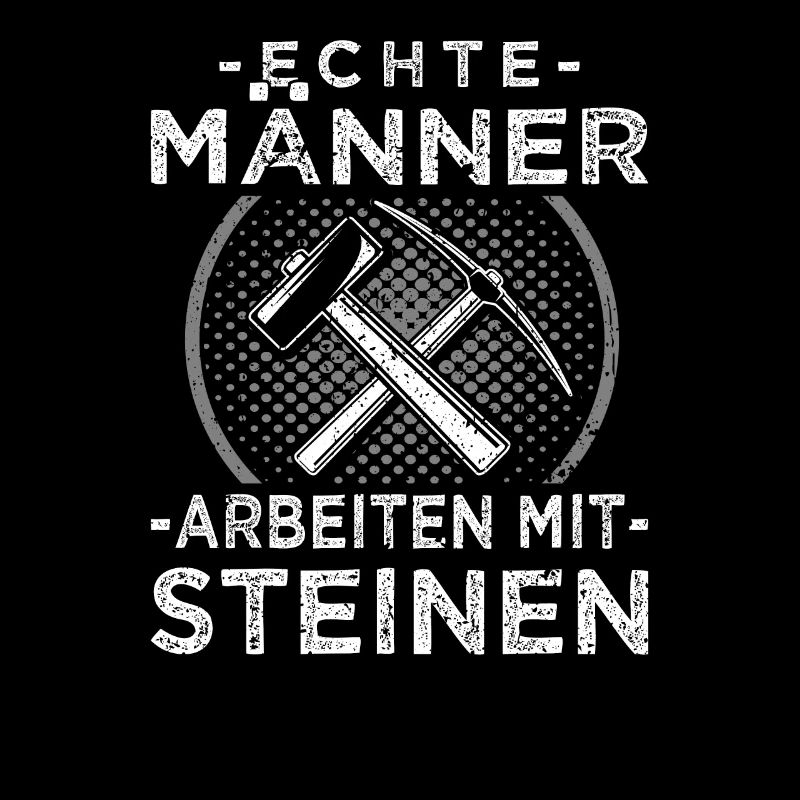 Steinmetz - Echte Männer arbeiten mit Steinen