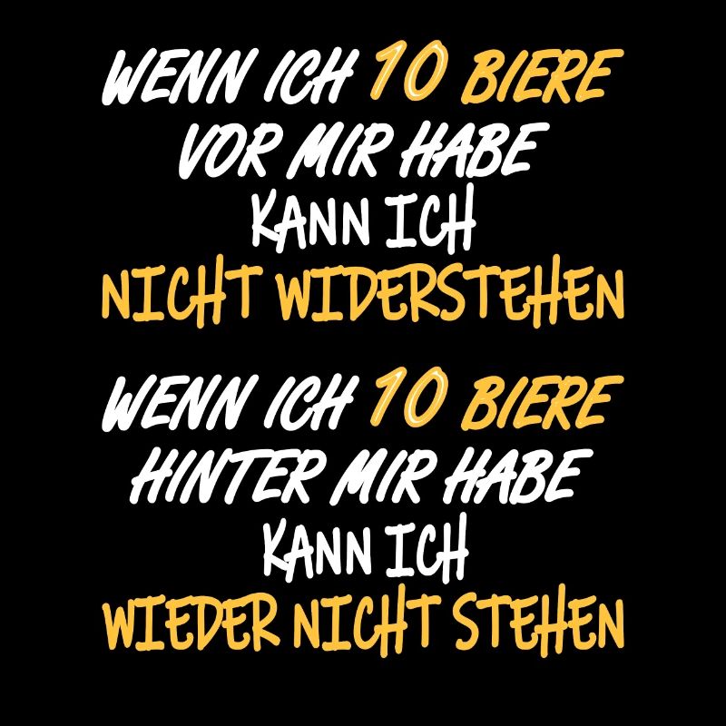 lustiger unwiderstehlicher Bier Trink Spruch