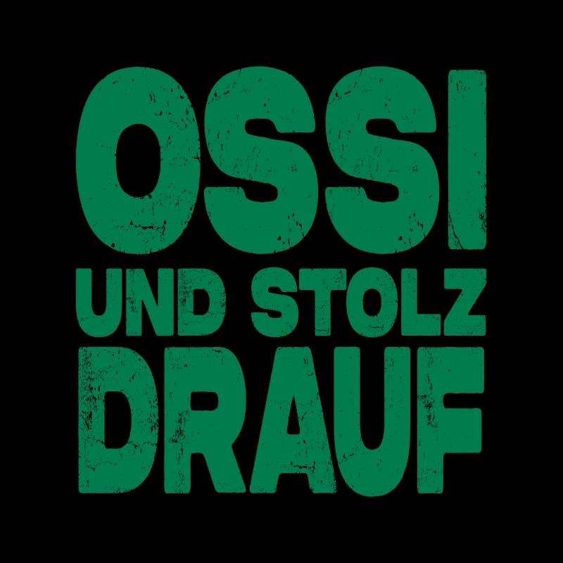 Ossi Und Stolz Drauf
