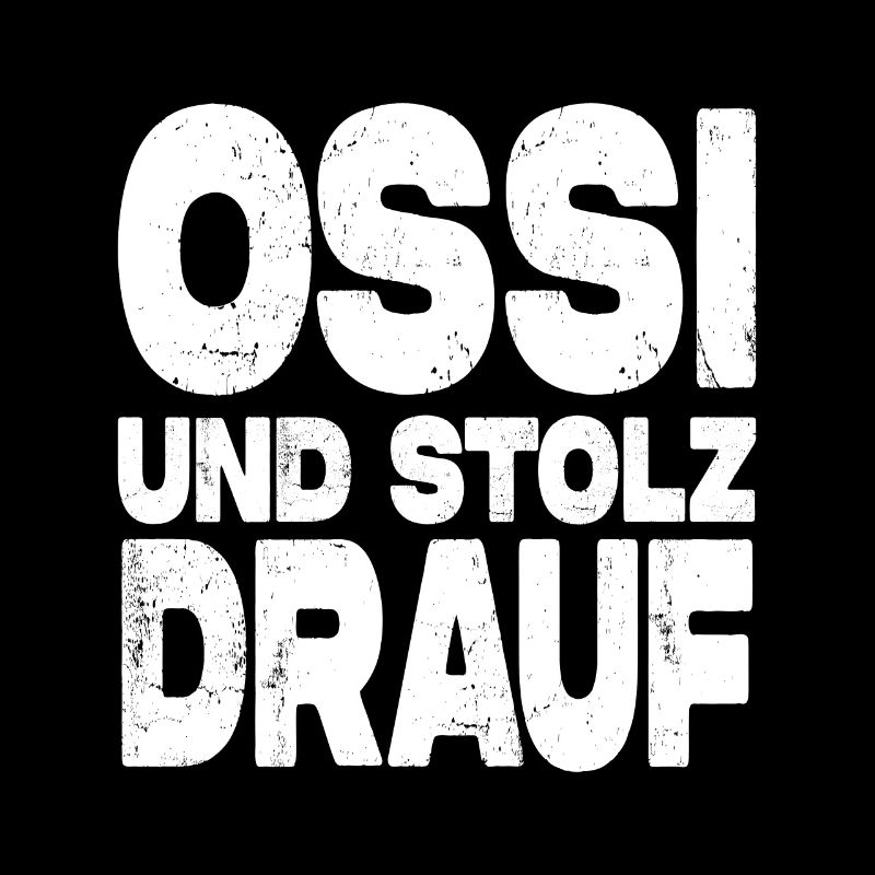 Ossi Und Stolz Drauf