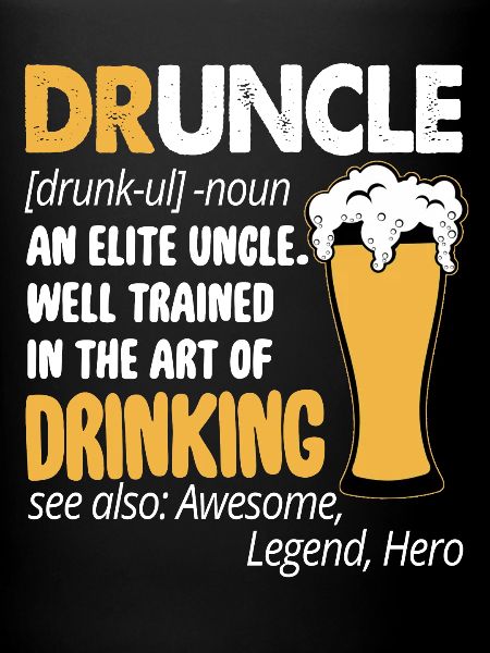 Druncle Drinking Uncle