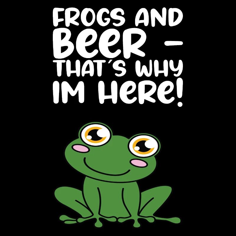 Frösche Und Bier, Deshalb Bin Ich Hier
