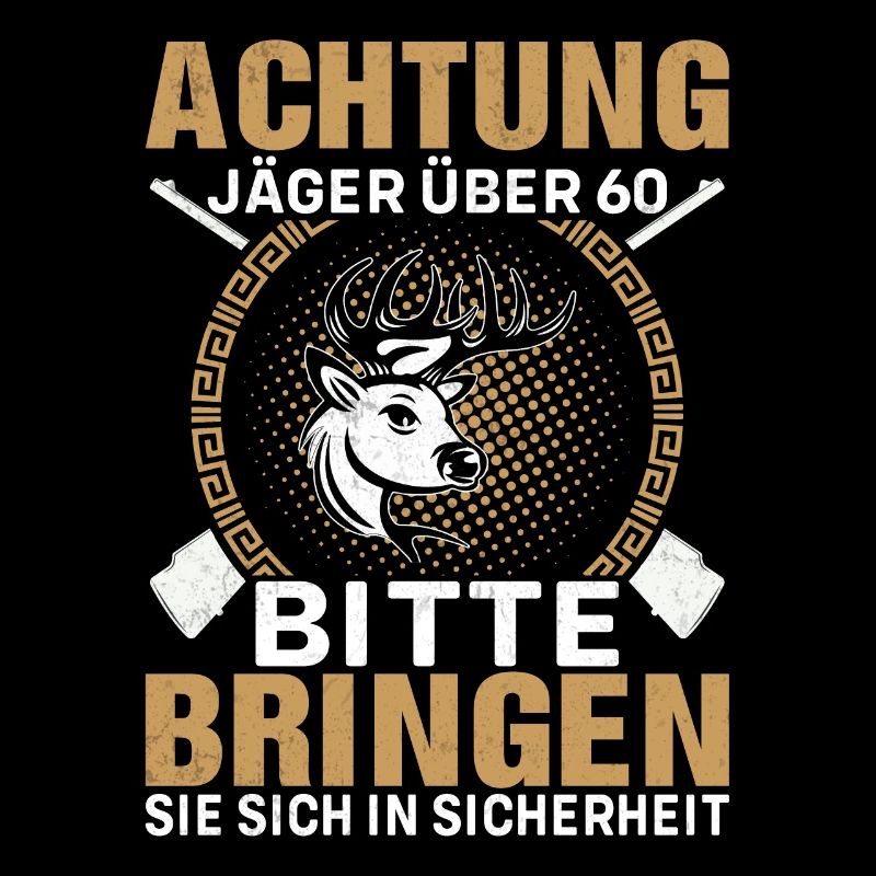 Jäger Geburtstagsgeschenk Jagd 60 Jahre Alt