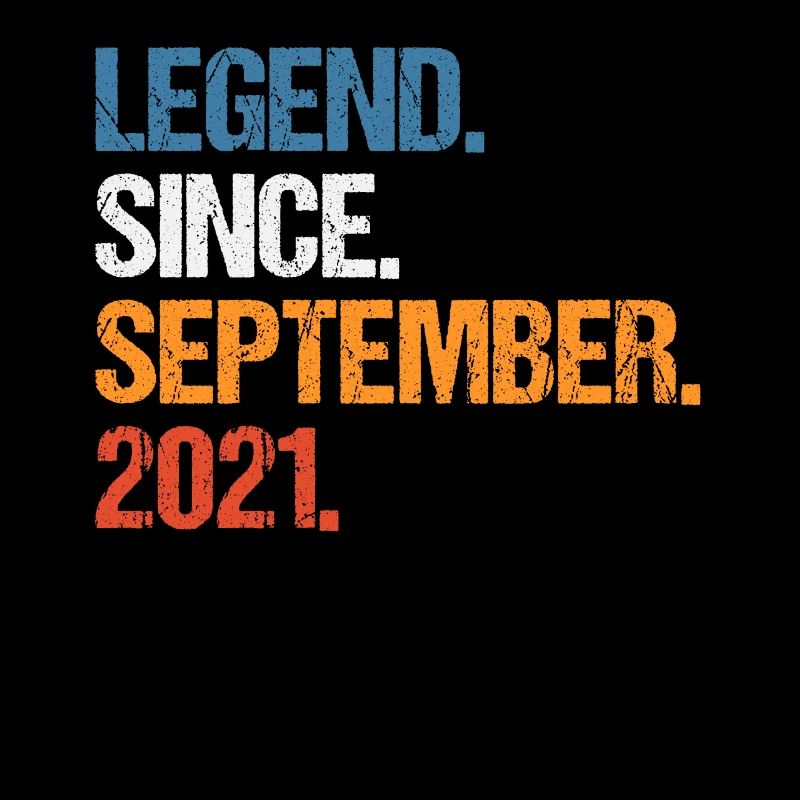 Legend Since September 2021 Geburtstag