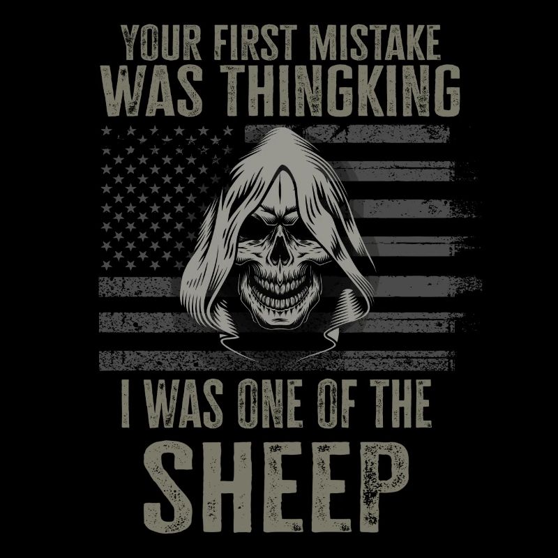 Your first Mistake was thinking I was a Sheep