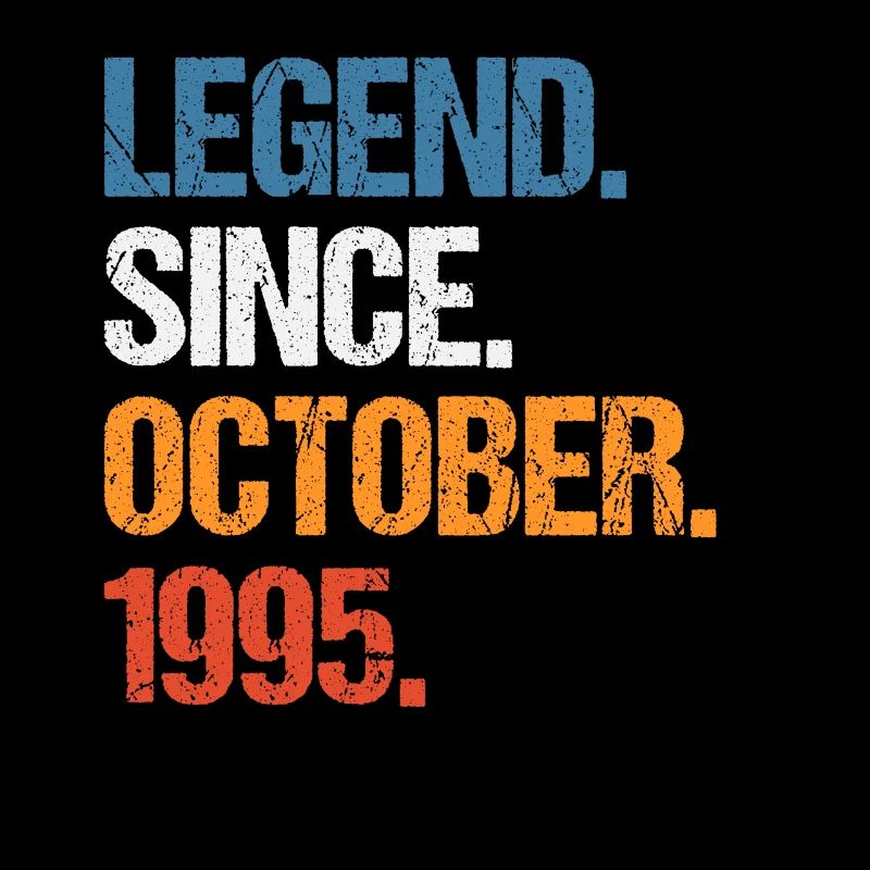 Legend Since Oktober 1995 Geburtstag