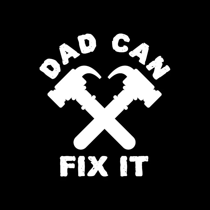 Dad Can Fix It