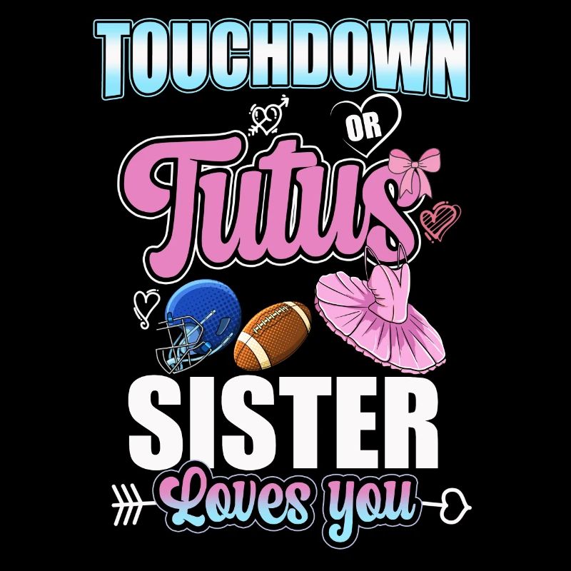 Touchdown ou Tutu Sister T’aime