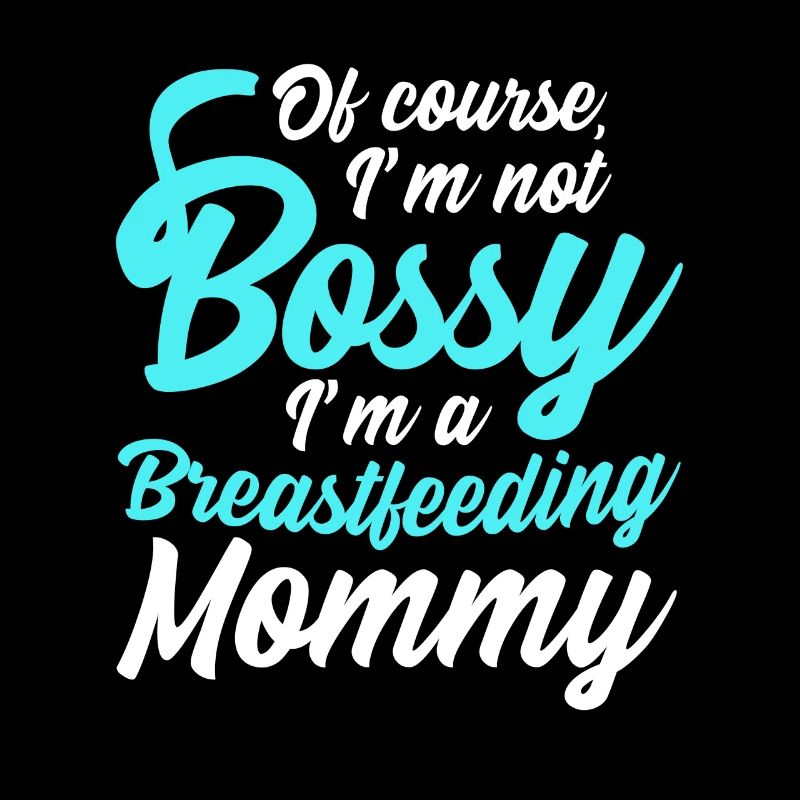 Breastfeeding Bossy Breastfeeding Mom Normalized