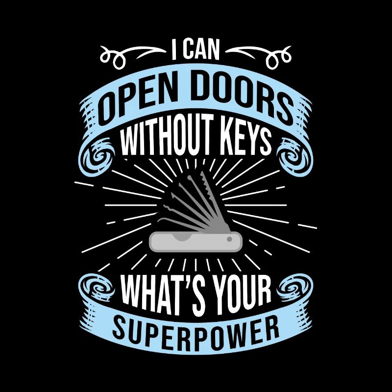I Can Open Doors Without Keys, Schlüsseldienst
