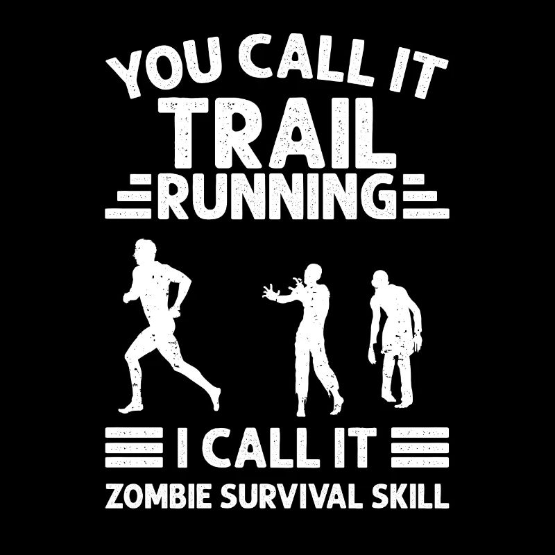 I Call It Zombie Survival Skill, Trailrunner