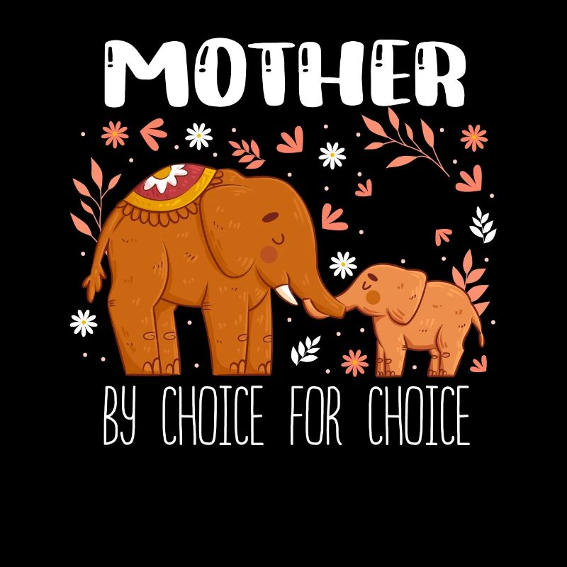 Mère par choix Pour Choix Pro Choice Féministe
