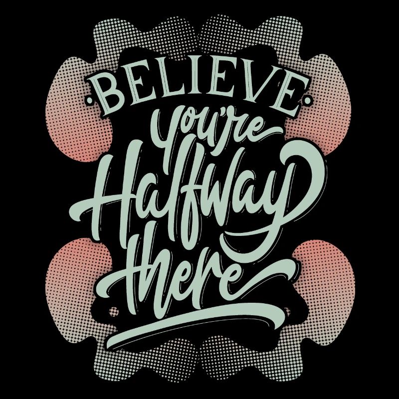 Optimistic motivational saying, typography