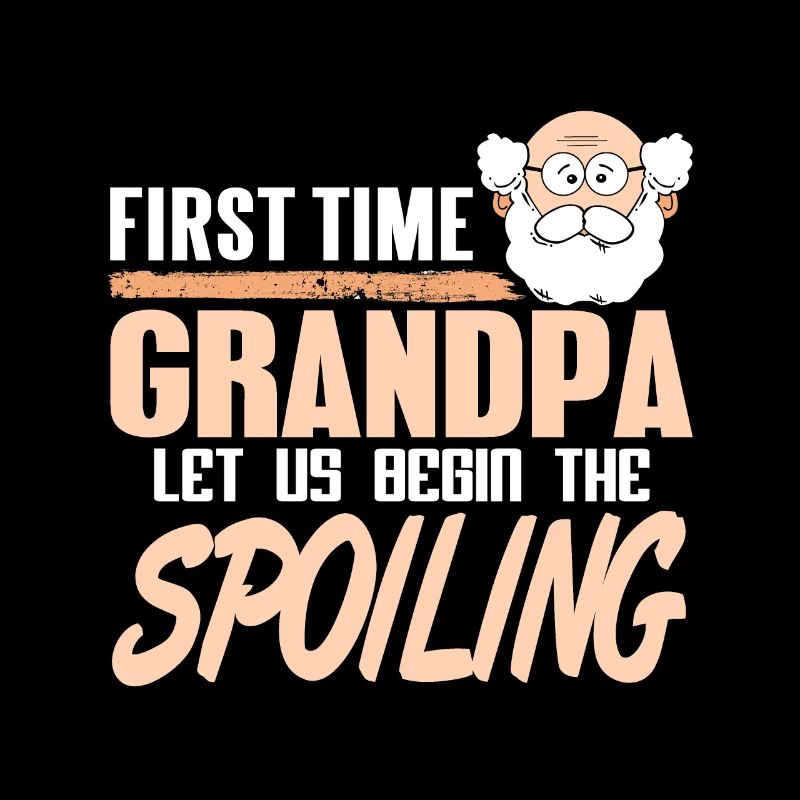 First Time Grandpa Let Us Begin The Spoiling